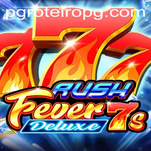 Unleashing the Thrills of RushFever7sDeluxe: A Comprehensive Guide